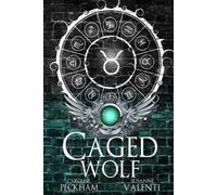 Caroline Peckham Susanne Valenti Caged Wolf (Tascabile)