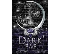 Caroline Peckham Susanne Valenti Dark Fae (Tascabile)