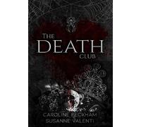 Caroline Peckham Susanne Valenti Death Club (Tascabile)