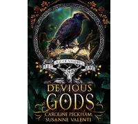 Caroline Peckham Susanne Valenti Devious Gods (Tascabile)