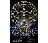 Caroline Peckham Susanne Valenti Le Jugement (Tascabile) Zodiac Academy
