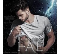 Caroline Peckham Susanne Valenti Savage Fae (Tascabile)