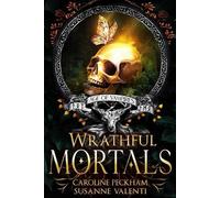 Caroline Peckham Susanne Valenti Wrathful Mortals (Tascabile) Age of Vampires