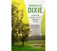 Caroline Peyton Radioactive Dixie (Tascabile)