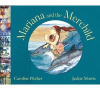 Caroline Pitcher Mariana and the Merchild (Copertina rigida)