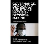 Caroline Redhea Governance, Democracy and Ethics in Crisis-De (Copertina rigida)