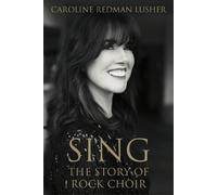 Caroline Redman Lusher SING (Tascabile)