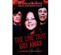 Caroline Robert The One That Got Away - My Life Living with Fred and (Tascabile)