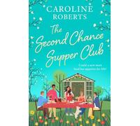 Caroline Roberts The Second Chance Supper Club (Tascabile)