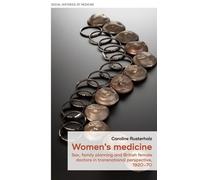 Caroline Rusterholz Women's Medicine (Copertina rigida)