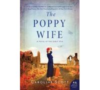 Caroline Scott The Poppy Wife (Tascabile)