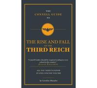 Caroline Sharpl The Connell Guide To The Rise and the Fall of the Th (Tascabile)
