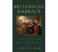Caroline Shaw Britannia's Embrace (Copertina rigida)
