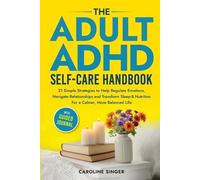 Caroline Singer The ADHD Self-Care Handbook (Tascabile)