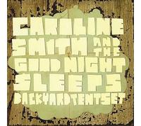 Caroline Smith & the Good Night Sleeps - Backyard Tent Set