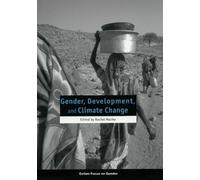 Caroline Sweetman Gender, Development, and Climate Change (Tascabile)