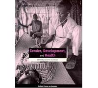 Caroline Sweetman Gender, Development and Health (Tascabile)