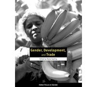 Caroline Sweetman Gender, Development, and Trade (Tascabile)