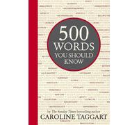 Caroline Taggart 500 Words You Should Know (Copertina rigida)