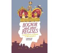 Caroline Taggart Bognor and Other Regises (Copertina rigida)