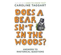 Caroline Taggart Does a Bear Sht in the Woods? (Tascabile)