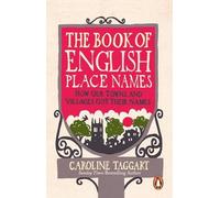 Caroline Taggart The Book of English Place Names (Tascabile)