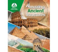 Caroline Thomas Amazing Ancient Structures (Copertina rigida) Amazing Structures