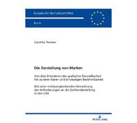 Caroline Trenner Die Darstellung von Marken (Tascabile)