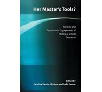 Caroline Vander Her Master's Tools? Feminist and Postcolonial Engage (Tascabile)