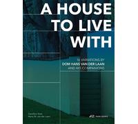 Caroline Voet A House to Live With (Tascabile)