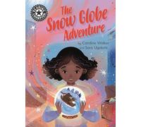 Caroline Walker Reading Champion: The Snow Globe Adventure (Copertina rigida)