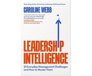 Caroline Webb Leadership Intelligence (Copertina rigida)