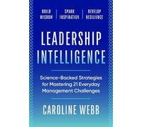 Caroline Webb Leadership Intelligence (Tascabile)