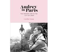 Caroline Young Audrey in Paris (Copertina rigida)