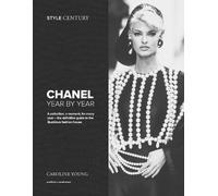 Caroline Young Style Century: Chanel Yea (Copertina rigida) (PRESALE 08/10/2026)