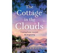 Caroline Young The Cottage in the Clouds (Tascabile) Wild Places
