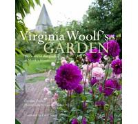 Caroline Zoob Virginia Woolf's Garden: The Story of the Garde (Copertina rigida)