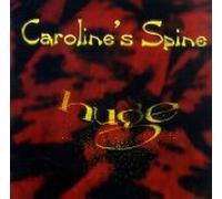 Caroline's Spine - Huge (UK Import)