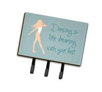 """"Caroline's Treasures Dancing is Like Dreaming Wall Hook Triple""""