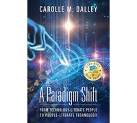 Carolle M Dalley A Paradigm Shift (Tascabile)