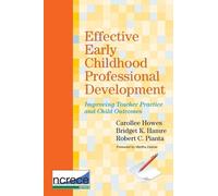 Carollee Howes Effective Early Childhood Professional Development (Tascabile)