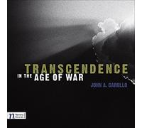 Carollo,J.A. - Transcendence In The Age Of War