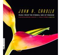 Carollo / Moravian Philharmonic Orche Music from the Ethereal Side of Para (CD)