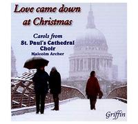 Carols - Love Came Down At Christmas