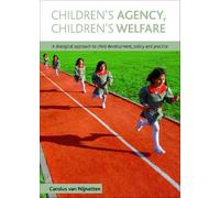 Carolus van Nijnatten Children's Agency, Children's Welfare (Tascabile)