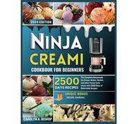 Carolyn A Bishop Ninja Creami Cookbook for Beginners (Tascabile)