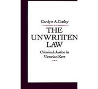 Carolyn A. Conley The Unwritten Law (Copertina rigida)