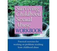 Carolyn Ainscough Kay Toon Surviving Childhood Sexual Abuse Workbook (Tascabile)