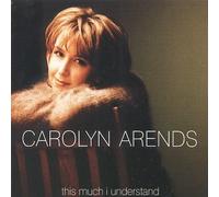 Carolyn Arends - This Much i Understand