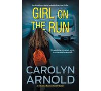 Carolyn Arnold Girl on the Run (Tascabile) Detective Madison Knight